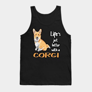 Life'S Just Better With a Corgi (216) Tank Top